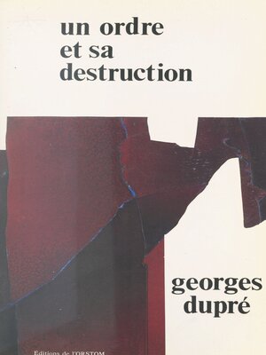 cover image of Un ordre et sa destruction